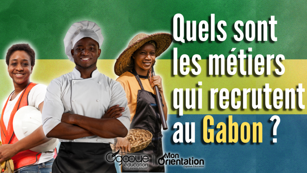 Quels sont les métiers qui recrutent au Gabon ?